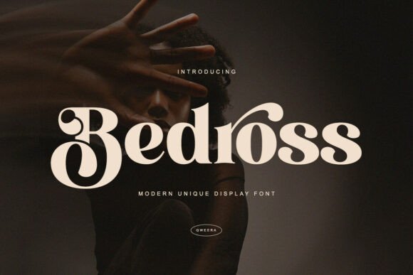 Discover Bedross: A Typeface for Bold, Artistic Statements