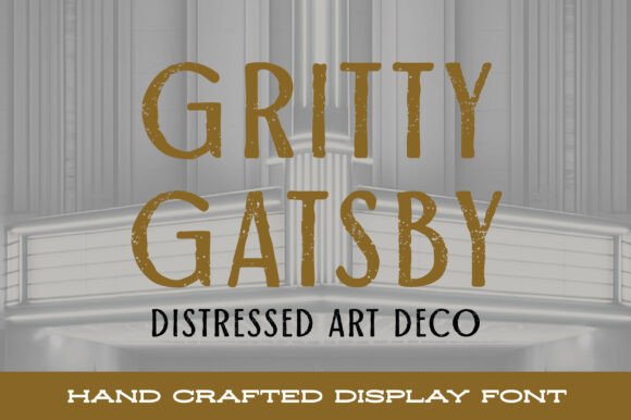 Gritty Gatsby: Distressed Art Deco Display Font