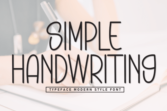 Simple Handwriting: A Modern, Minimalist Typeface for Clean Designs