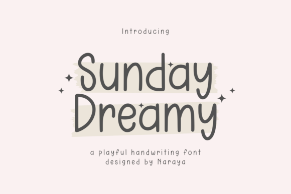 Sunday Dreamy: A Font That Brings Joy to Your Designs
